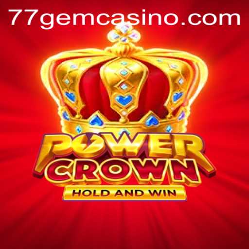 PowerCrown: The Game Changing Landscape with 77GEM